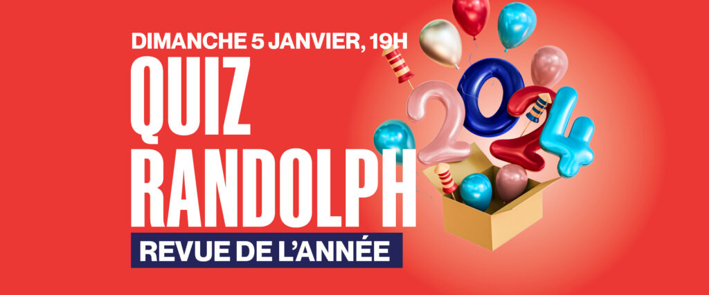 Soirée Quiz Randolph : Revue de l’année 2024